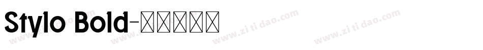 Stylo Bold字体转换